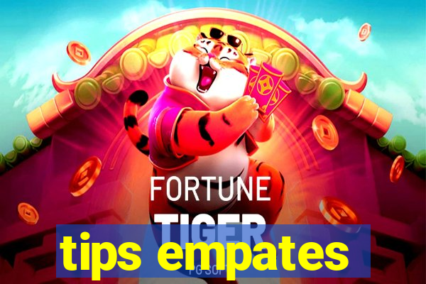 tips empates